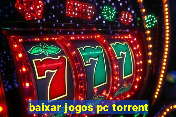 baixar jogos pc torrent